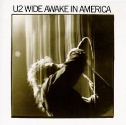 U2 : Wide Awake in America